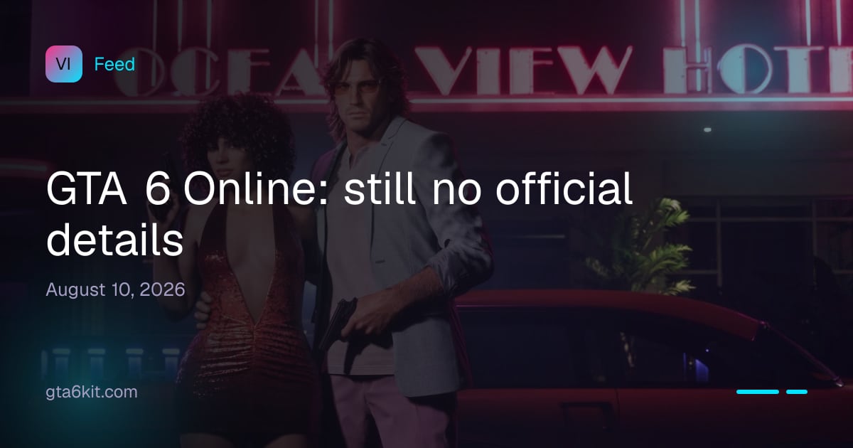 GTA 6 Online: still no official details